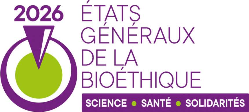 Etats Généraux de Bioéthique - 2026